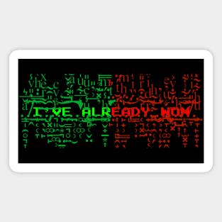 I've already won text Magnet